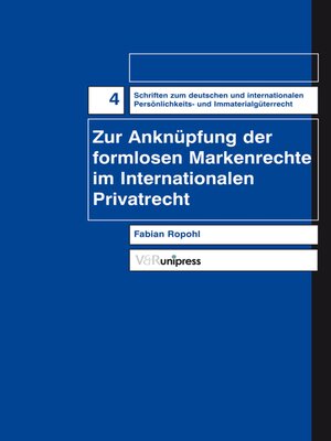 cover image of Zur Anknüpfung der formlosen Markenrechte im Internationalen Privatrecht